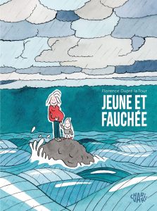 Jeune et fauchée - Florence Dupré la Tour Jeune et fauchée - Florence Dupré la Tour